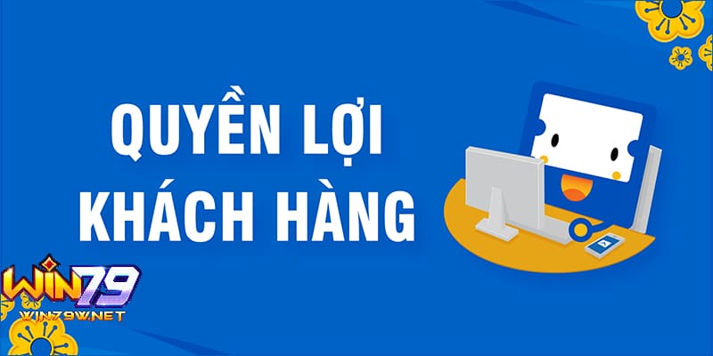 Người chơi luôn được đảm bảo quyền lợi