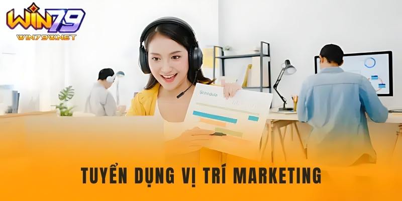 Win79 tuyển dụng nhân viên Marketing